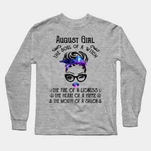 August Girl The Soul Of A Witch The Fire Of Lioness Long Sleeve T-Shirt